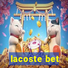 lacoste bet